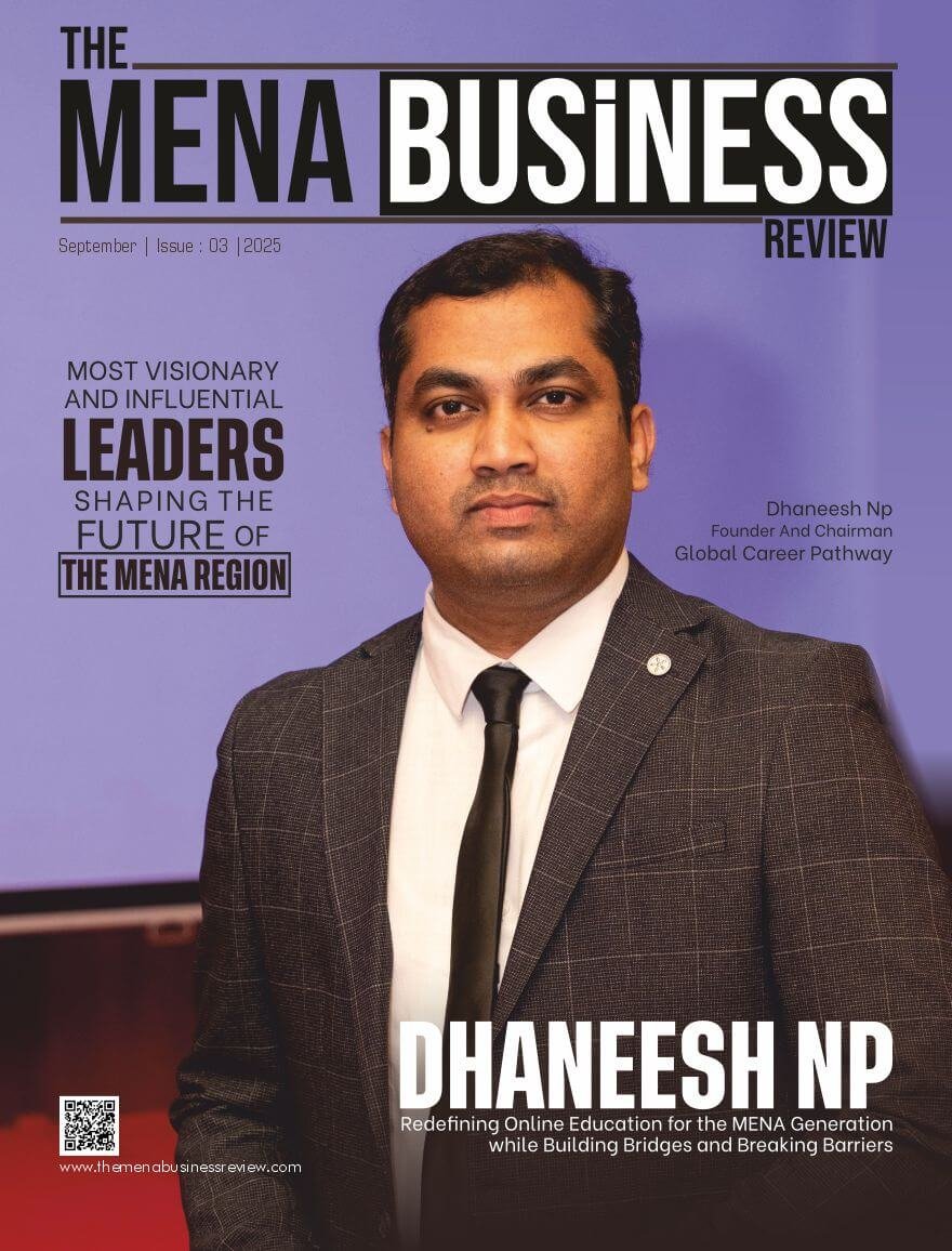 Most Visionary and Influential Leaders shaping the Future of the MENA Region
